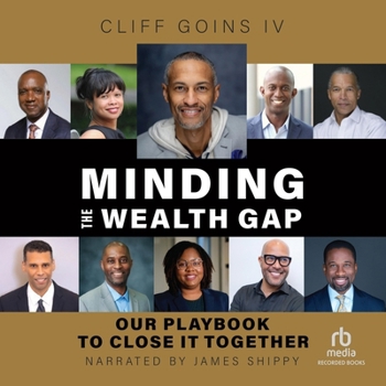 Audio CD Minding the Wealth Gap: Our Playbook to Close It Together Book