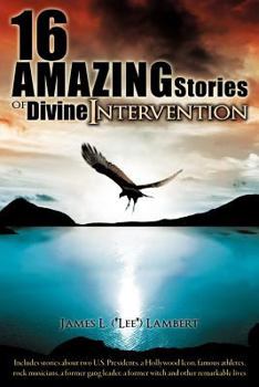 Paperback 16 Amazing Stories of Divine Intervention Book