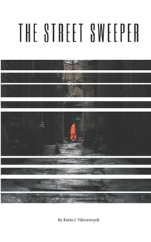 Paperback The Street Sweeper: The Story of a Ghost Book