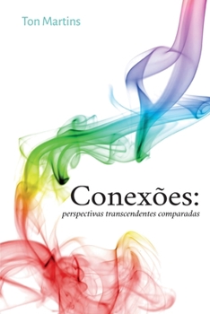 Paperback Conexões: perspectivas transcendentes comparadas [Portuguese] Book