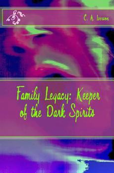 Paperback Family Legacy: Keeper of the Dark Spirits Book