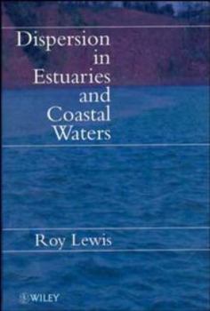 Hardcover Dispersion in Estuaries and Coastal Waters Book