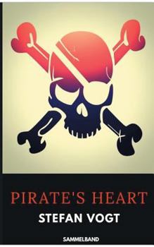 Paperback Pirate's Heart: Sammelband [German] Book