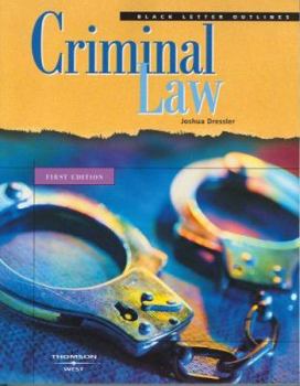 Paperback Dressler's Black Letter Outline on Criminal Law Book