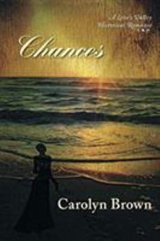 Chances - Book #3 of the Love's Valley