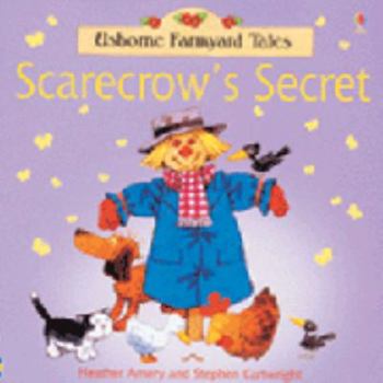 Paperback Scarecrow's Secret (Usborne Farmyard Tales) Book