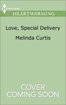 Love, Special Delivery: A Clean Romance - Book #9 of the Harmony Valley
