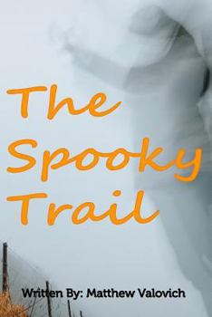 Paperback The Spooky Trail: I saw a Ghost! Book