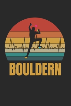 Bouldern: Notebook/Colouring book/Organizer/DiaryBlank pages/6x9 inch