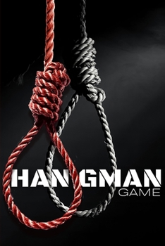 Hangman Game Book: A Great Family Game. Hangman Word Search Puzzle Book For Adults, Teenagers And Fun Word Search Puzzles For Kids Ages 10+. Hangman Puzzles For Adults - Includes Brain Games And Word