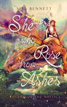 Paperback She Who Rose From Ashes: Legënd of the Mystics Book
