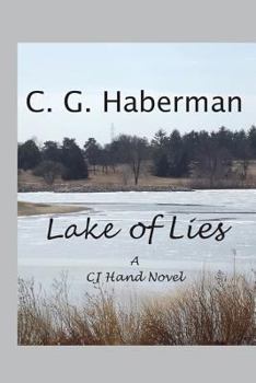 Paperback Lake of Lies: A CJ Hand Novel Book