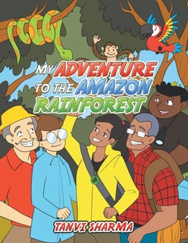 Paperback My Adventure to the Amazon Rainforest Book