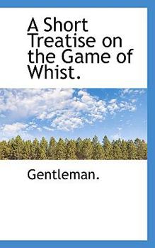 Paperback A Short Treatise on the Game of Whist. Book