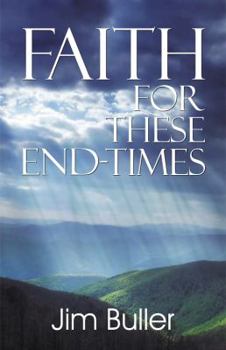 Paperback Faith for These End-Times Book