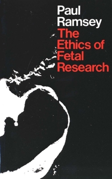 Paperback The Ethics of Fetal Research Book