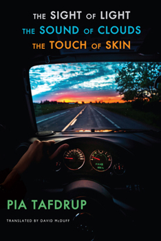 The Sound of Clouds - The Sight of Light - The Touch of Skin: [Senses Quintet: 3, 4 & 5]
