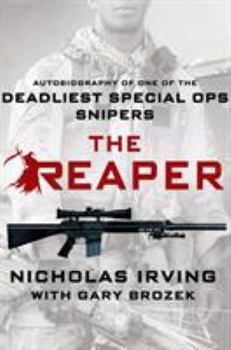 Hardcover The Reaper: Autobiography of One of the Deadliest Special Ops Snipers Book