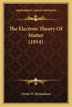 Electron Theory of Matter