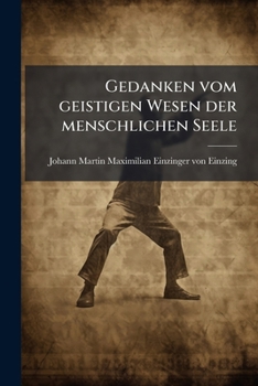 Paperback Gedanken vom geistigen Wesen der menschlichen Seele [German] Book