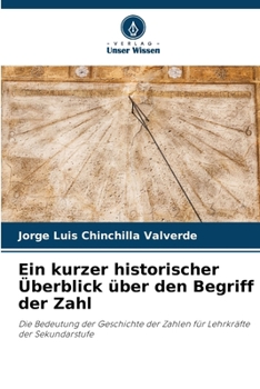 Paperback Ein kurzer historischer Überblick über den Begriff der Zahl [German] Book