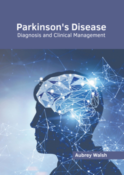 Hardcover Parkinson's Disease: Diagnosis and Clinical Management Book