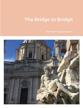 Paperback The Bridge to Bridgit Book