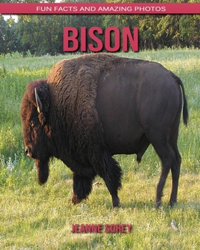 Paperback Bison: Fun Facts and Amazing Photos Book