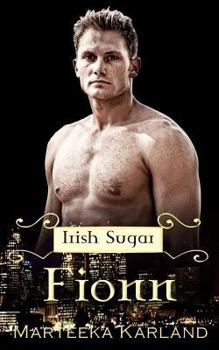 Fionn - Book #4 of the Irish Sugar