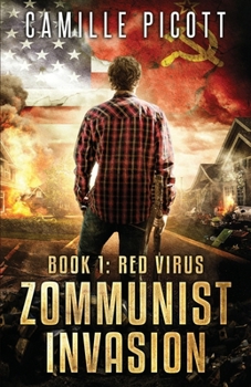 Red Virus (Zommunist Invasion) - Book #1 of the Zommunist Invasion