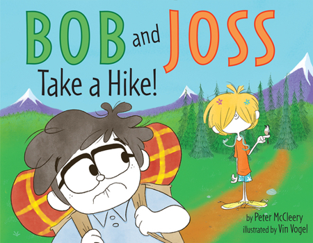 Bob and Joss Take a Hike!