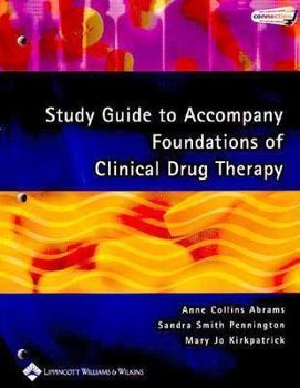 Paperback Study Guide to Accompany Foundations of Clinical Drug Therapy Book