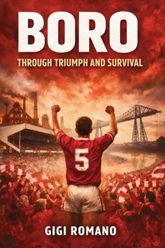 Boro: Through Triumph and Survival