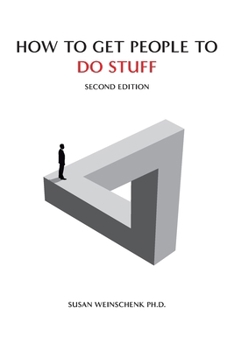 Paperback How To Get People To Do Stuff Book