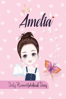 Paperback Amelia Daily Planner Notebook Diary: Journal Notebook 6x 9 inches has 92 ruled pages, calendar 2020 and is personalised to the child name. Perfect for Book