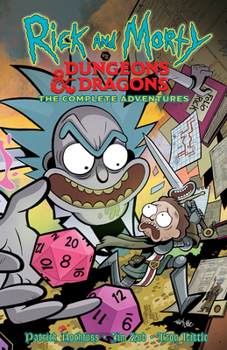 Paperback Rick and Morty vs. Dungeons & Dragons: The Complete Adventures Book