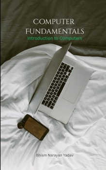 Paperback Computer Fundamentals: Introduction to Computers Book