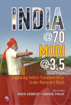 Hardcover India @ 70, Modi @ 3.5: Capturing India's Transformation Under Narendra Modi Book