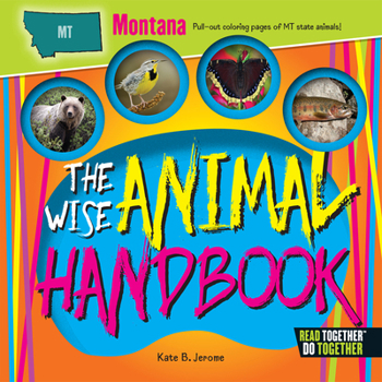 Hardcover The Wise Animal Handbook Montana Book