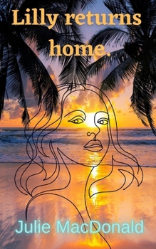 Paperback Lilly returns home. Book