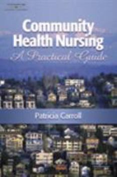 Paperback Community Health Nursing: A Practical Guide Book