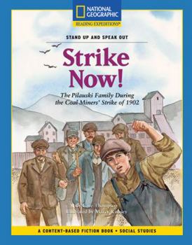 Paperback Content-Based Chapter Books Fiction (Social Studies: Stand Up and Speak Out): Strike Now! Book