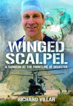 Paperback Winged Scalpel: A Surgeon at the Frontline of Disaster Book