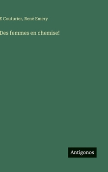 Hardcover Des femmes en chemise! [French] Book