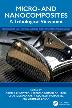Hardcover Micro- and Nanocomposites: A Tribological Viewpoint Book