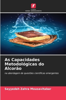 As Capacidades Metodológicas do Alcorão (Portuguese Edition)