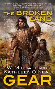 The Broken Land - Book #19 of the North America's Forgotten Past
