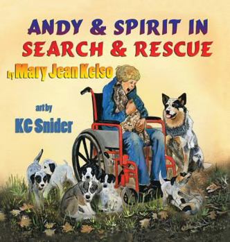 Hardcover Andy and Spirit in Search and Rescue [Large Print] Book