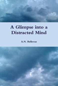 Paperback A Glimpse into a Distracted Mind Book