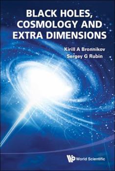 Hardcover Black Holes, Cosmology and Extra ... Book